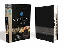 NIV, Storyline Bible, Leathersoft, Black, Thumb Indexed, Comfort Print: Each Story Plays a Part. See How They All Connect.