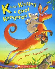 K is for Kissing a Cool Kangaroo