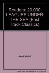 20,000 Leagues Under the Sea (Fast Track Classics)