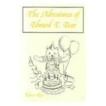 The Adventures of Edward T. Bear