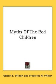 Myths Of The Red Children