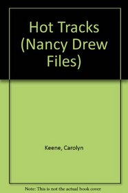 Hot Tracks (Nancy Drew Files, No 71)