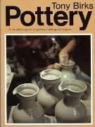 Pottery: A Complete Guide to Techniques for the Beginner