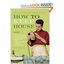 How to Keep House