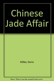 The Chinese jade affair
