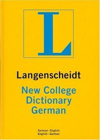 Langenscheidt New College German Dictionary: German-English - English German Thumb-indexed