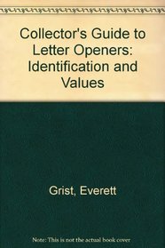 Collector's Guide to Letter Openers: Identification & Values