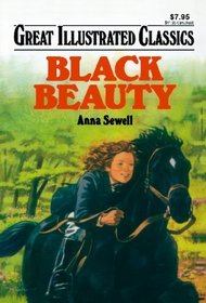 Black Beauty (Great Illustrated Classics)