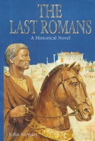 The Last Romans: A Historical Novel