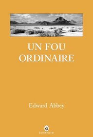 Un fou ordinaire (French Edition)