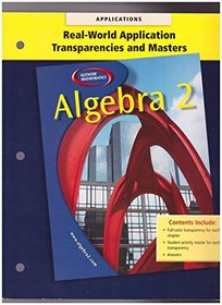 Algebra 2 Real World Application Transparencies and Masters
