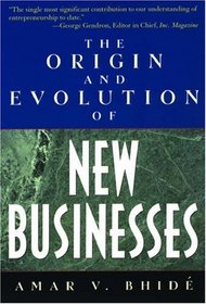 The Origin and Evolution of New Businesses