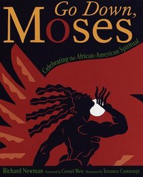 Go Down, Moses : Celebrating the African-American Spiritual