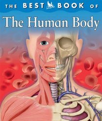 The Best Book of the Human Body (Best Books of)