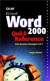 Microsoft Word 2000 Quick Reference (Que Quick Reference Series)