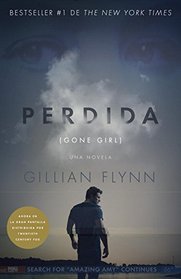 Perdida (Gone Girl) (Spanish Edition)