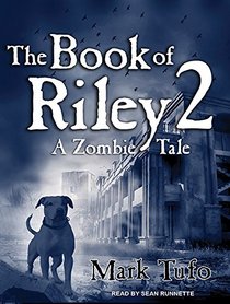 The Book of Riley 2: A Zombie Tale
