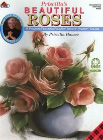 Priscilla's Beautiful Roses (Decorative Painting # 9655)