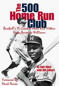 The 500 Home Run Club: From Aaron to Williams