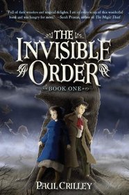 The Invisible Order, Book One: Rise of the Darklings