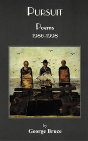 Pursuit: Poems 1986-1998 (Scottish Contemporary Poets Series)