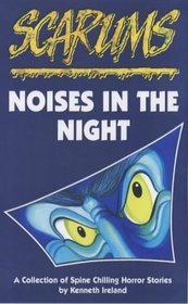 Noise in the Night (Scarums)