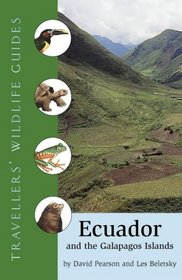 Ecuador and the Galapagos Islands (Travellers'  Wildlife Guide)