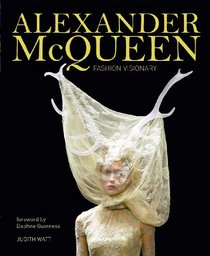 Alexander McQueen: The Legend and the Legacy