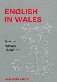 English In Wales (Multilingual Matters Series)