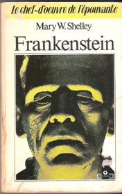 Frankenstein, ou, Le Prométhée moderne
