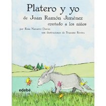 Platero y Yo de Juan Ramon Jimenez contado a los ninos (Spanish Edition)