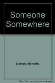 Someone Somewhere