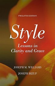Style: Lessons in Clarity and Grace (12th Edition)