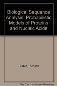 Biological Sequence Analysis: Probabilistic Models of Proteins and Nucleic Acids
