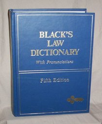 Black's law dictionary: Definitions of the terms and phrases of American and English jurisprudence, ancient and modern (Black's Law Dictionary)