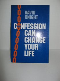 Confession Can Change Your Life