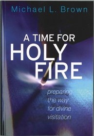 A Time For Holy Fire