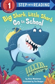 Big Shark, Little Shark go to school