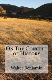 On The Concept of History