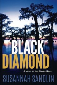 Black Diamond (Wilds of the Bayou, Bk 2)