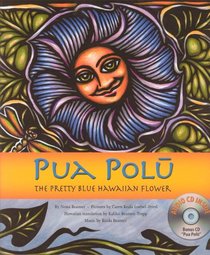 Pua Polu: The Pretty Blue Hawaiian Flower