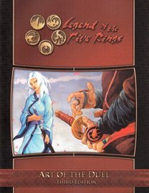 L5R RPG Art Of The Duel (Legend of the Five Rings)