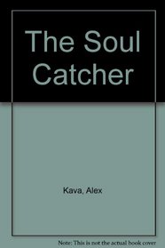 The Soul Catcher