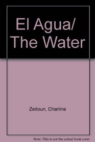 El Agua/  The Water (Spanish Edition)