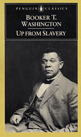 Up from Slavery (Penguin Classics)