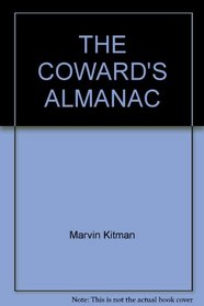 The Coward's Almanac, Or The Yellow Pages