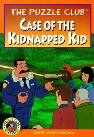 Case of the Kidnapped Kid (Puzzle Club, Bk 3)