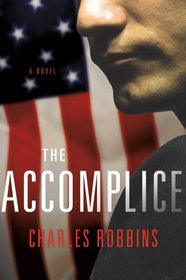 The Accomplice: A Novel