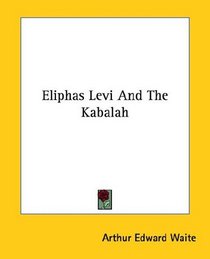 Eliphas Levi And The Kabalah
