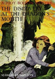 The Discovery at the Dragon's Mouth (Judy Bolton Mysteries)